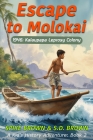 ESCAPE TO MOLOKAI